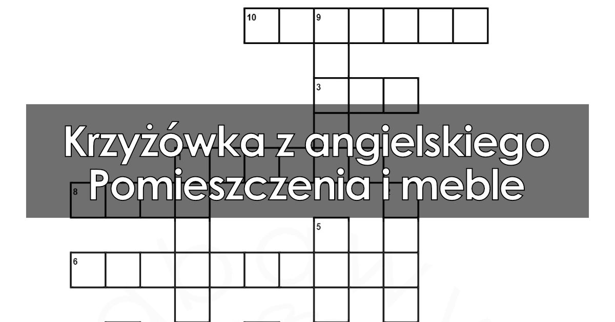 Krzyżówka z angielskiego Pomieszczenia i meble PDF do druku