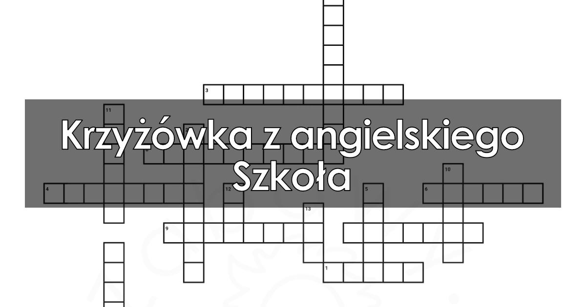 Krzyżówka z angielskiego Szkoła PDF do druku