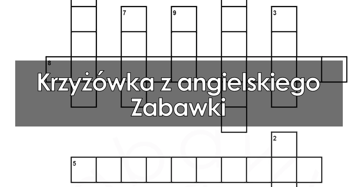 Krzy Wka Z Angielskiego Zabawki Pdf Do Druku