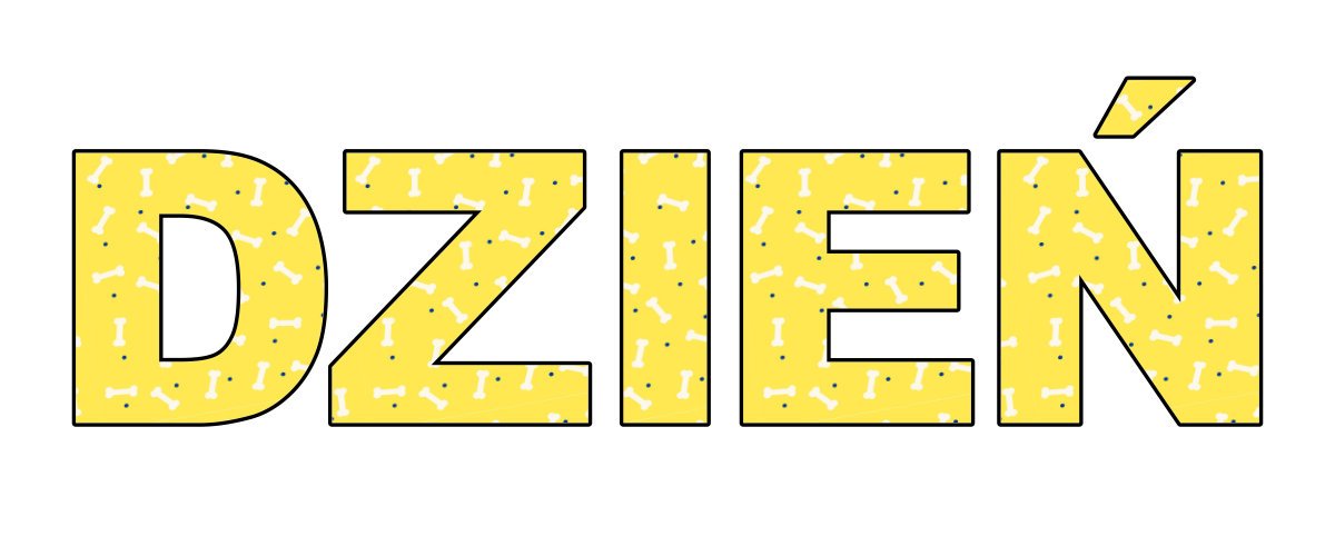 Napis do druku: Dzień Kundelka w kości