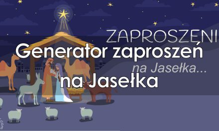 Generator zaproszeń na Jasełka