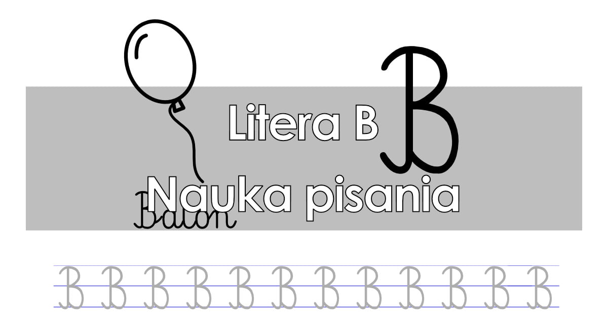 Nauka Pisania Litery B, Karty Pracy Dla Przedszkolaków, Uczniów Do Druku