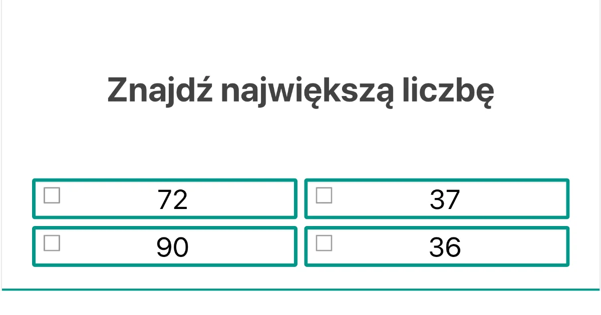 Quiz: Wskaż największą liczbę (do 100)
