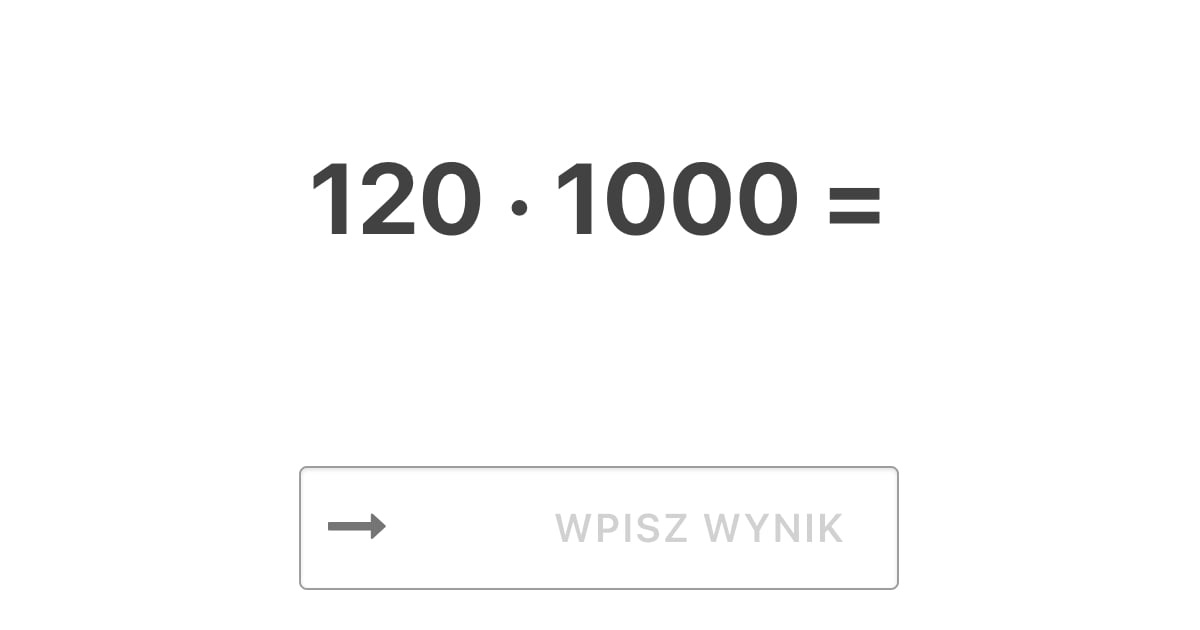 Quiz: Mnożenie przez 10, 100 i 1000