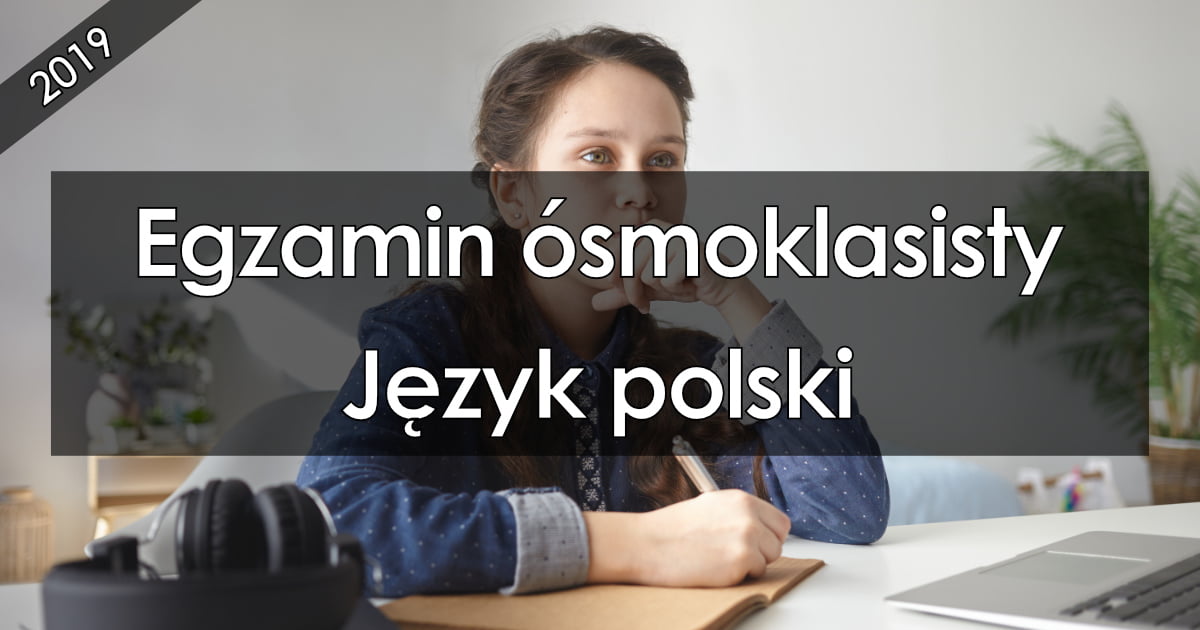 Próbny Egzamin ósmoklasisty Z Języka Polskiego Online, Bez Rejestracji