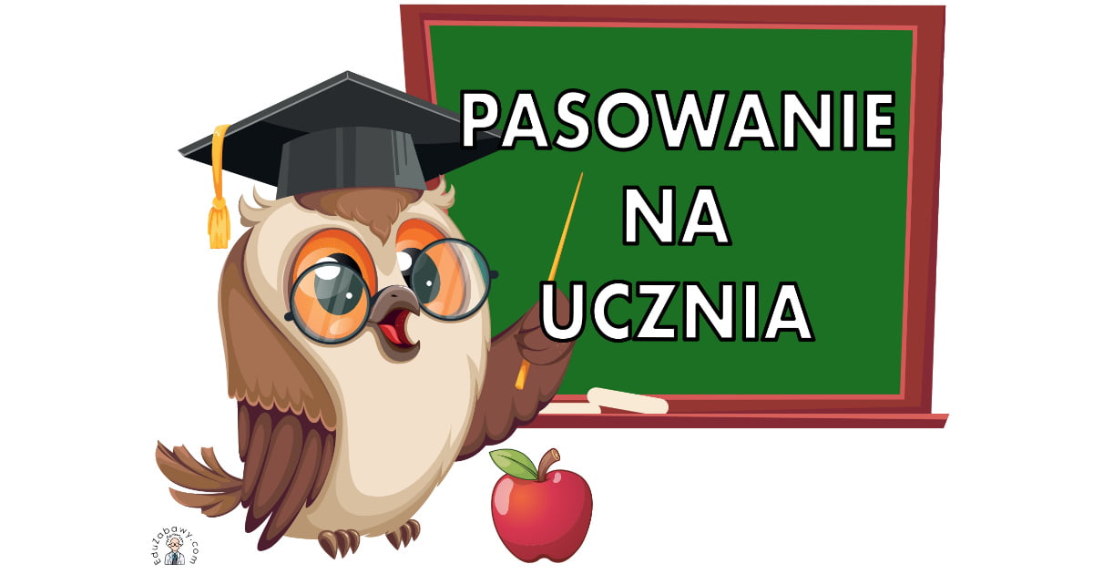 Plakat A4 i XXL do druku: Pasowanie na ucznia z sową