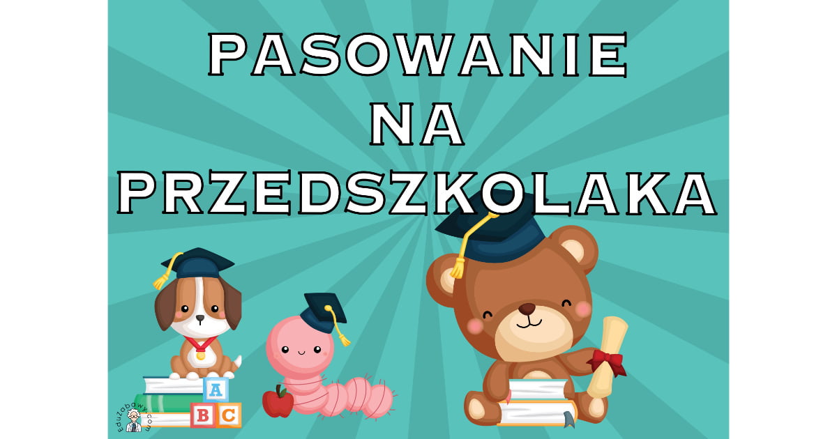 Plakat A4 i XXL do druku: „Pasowanie na przedszkolaka” z misiem