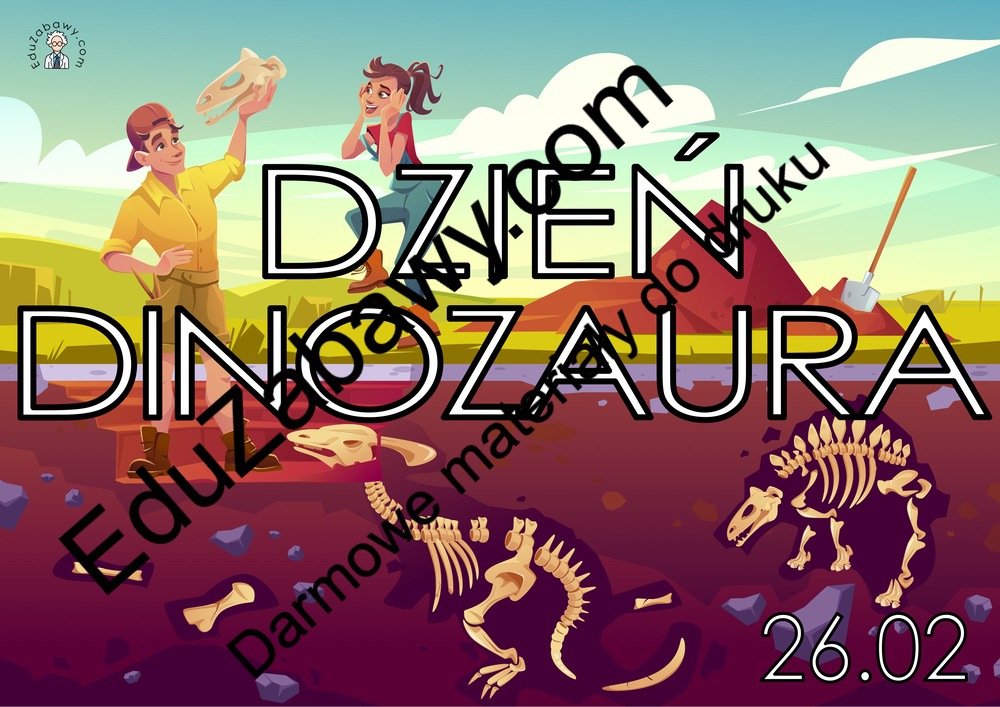 Plakat do druku: na Dzień Dinozaura A4 i XXL 4