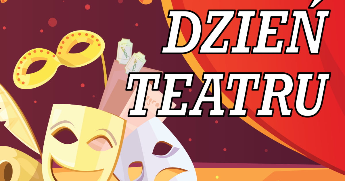 Plakat do druku: na Dzień teatru A4 i XXL 2