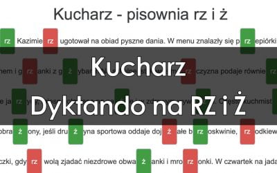 Dyktando: Kucharz – pisownia RZ i Ż