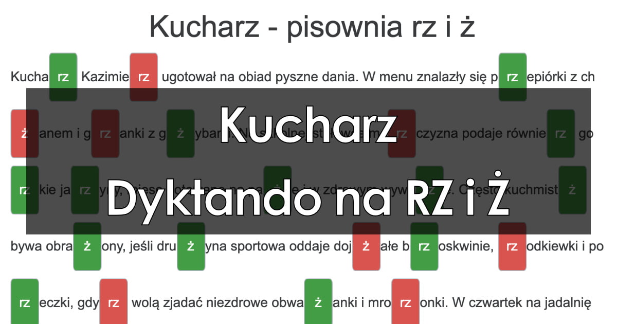 Dyktando: Kucharz – pisownia RZ i Ż