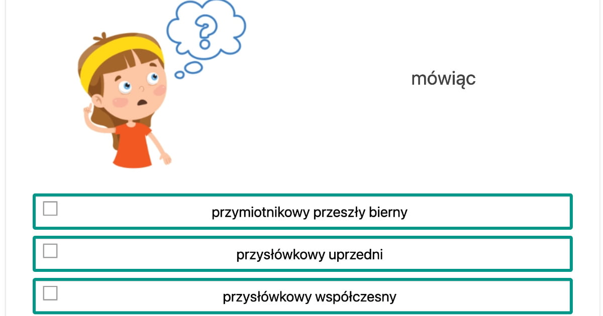 Quiz: Części mowy: Rodzaje imiesłowów