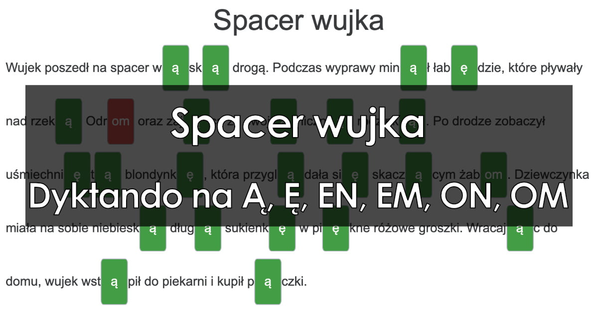 Dyktando: Spacer wujka – pisownia końcówek Ą, Ę, EN, EM, ON, OM