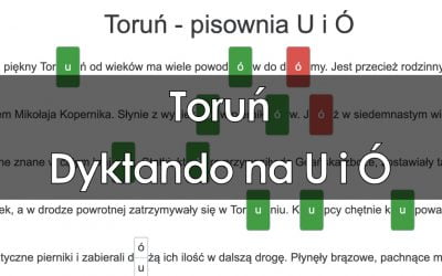 Dyktando: Toruń – pisownia U i Ó