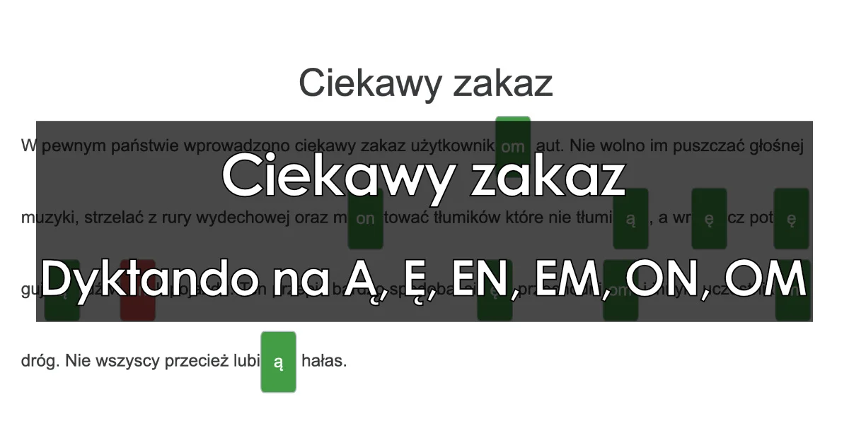 Dyktando: Ciekawy zakaz – pisownia końcówek Ą, Ę, EN, EM, ON, OM