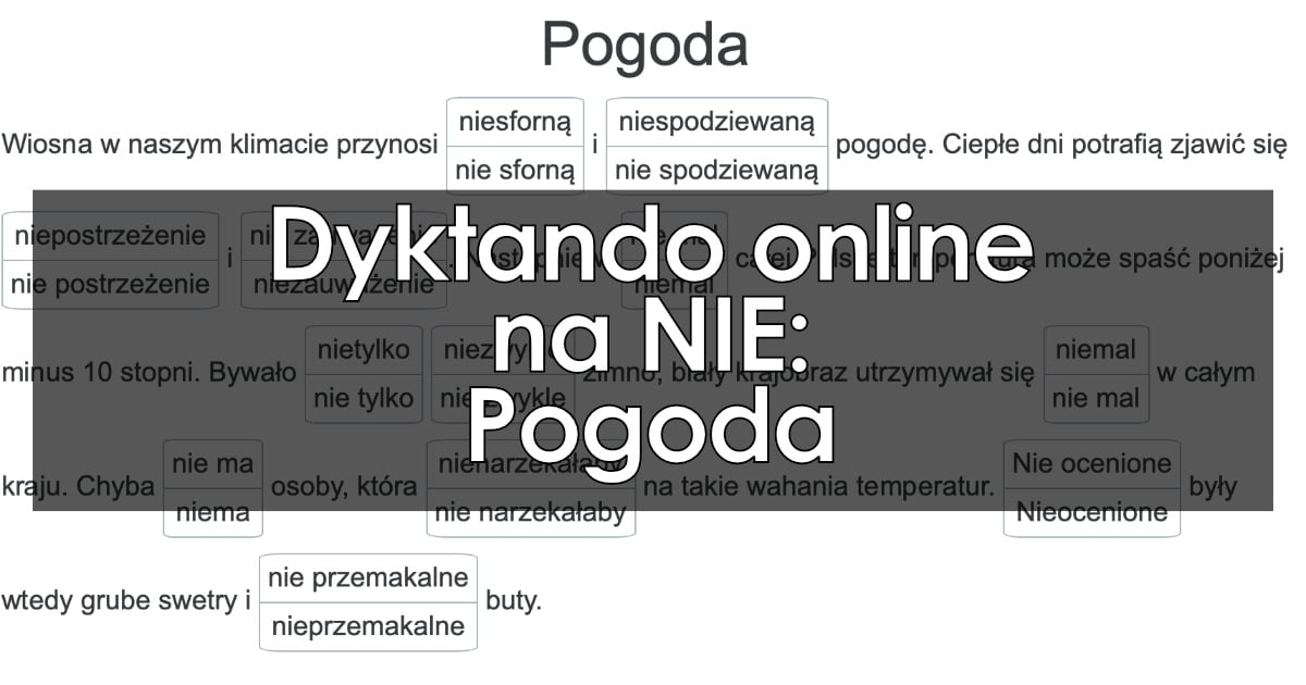 Dyktando: Pogoda – NIE z różnymi częściami mowy