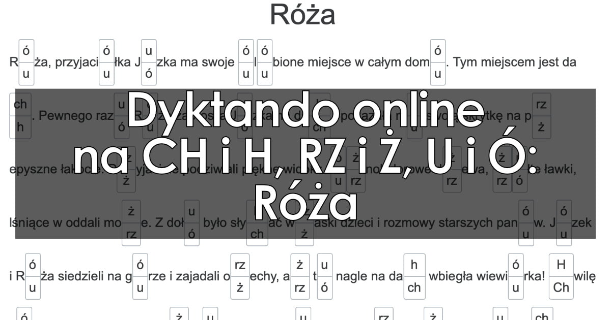 Dyktando: Róża – pisownia mieszana
