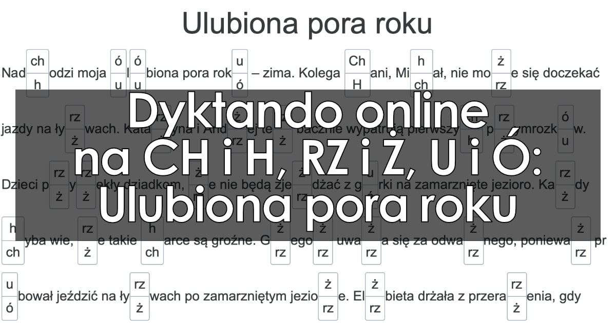 Dyktando: Ulubiona pora roku – pisownia mieszana