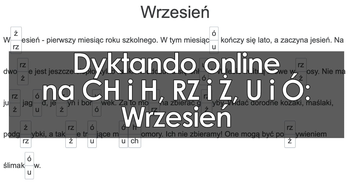 Dyktando: Wrzesień – pisownia mieszana