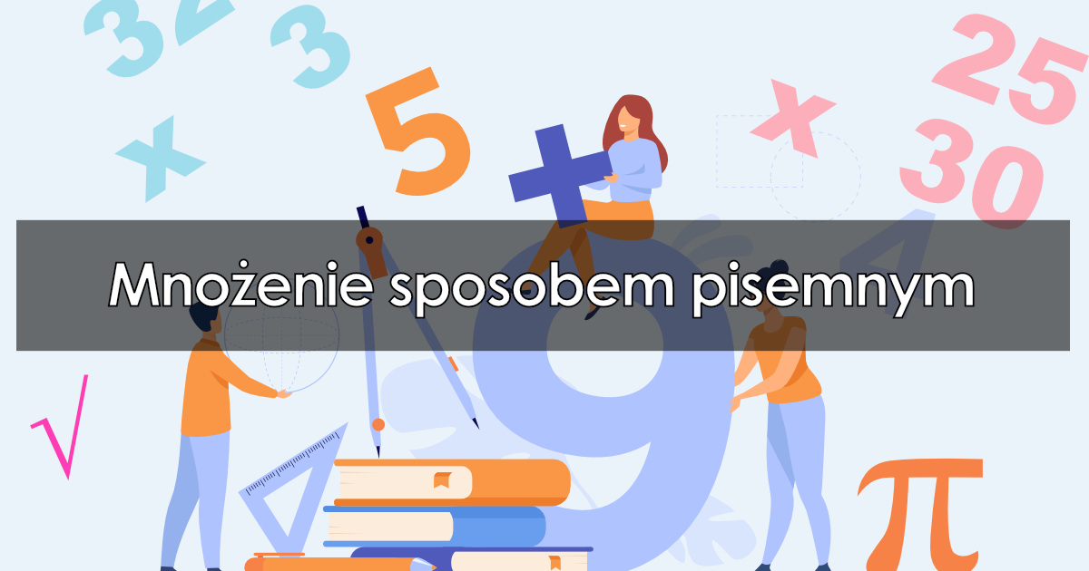 Mnożenie sposobem pisemnym