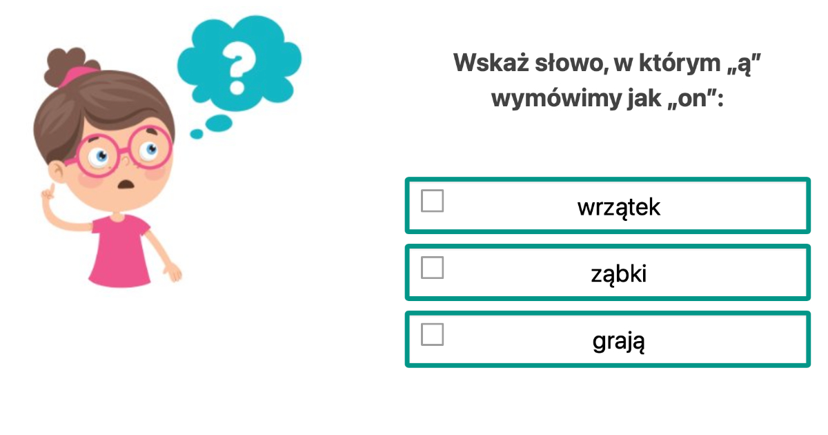 Quiz: Głoska nosowa „ą”