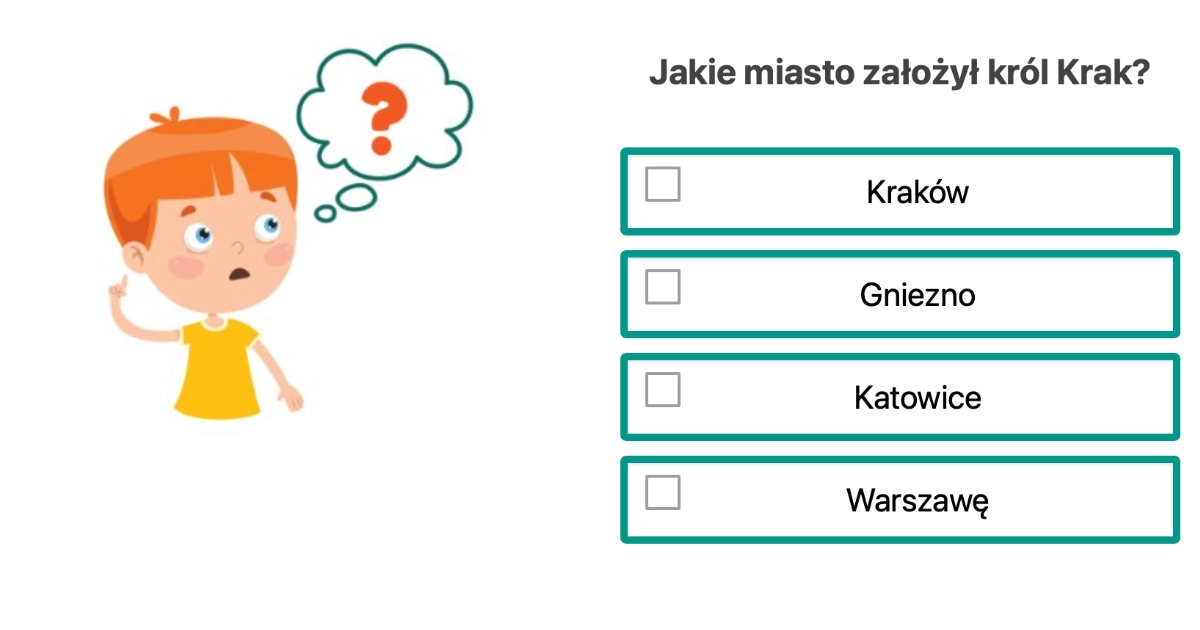 Quiz z Legendy o królu Kraku