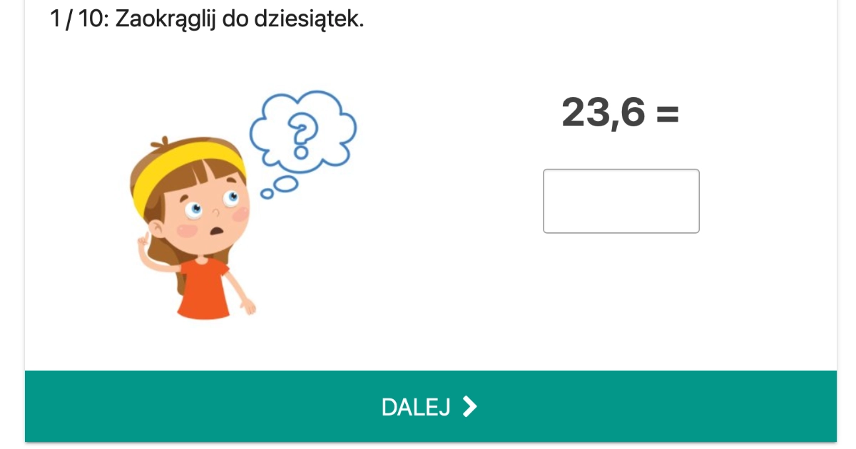 Quiz: Zaokrąglij do dziesiątek