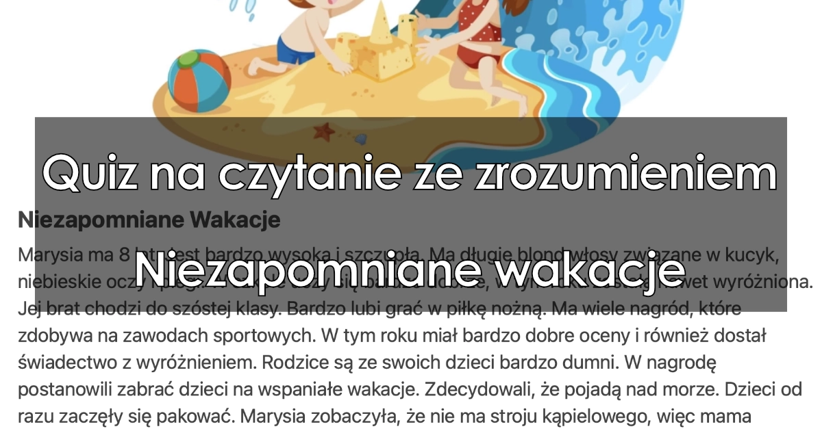 Quiz: Niezapomniane Wakacje – czytanka