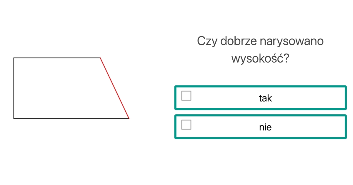 Quiz: Wielokąty: Czy dobrze narysowano wysokość