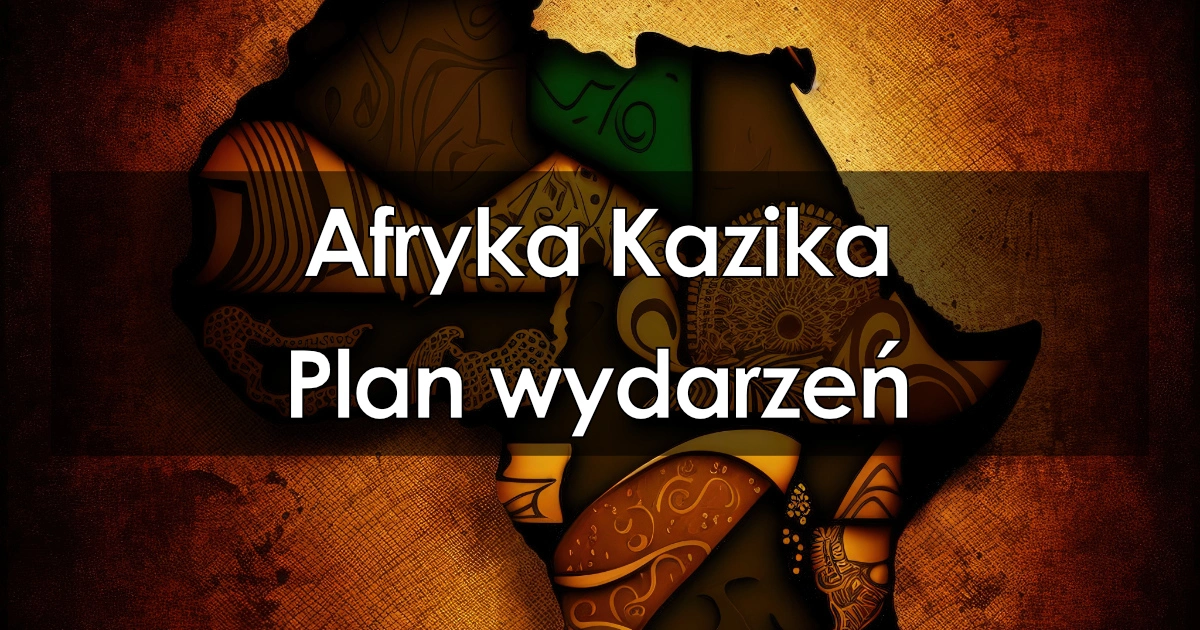 Lektura: Afryka Kazika – plan wydarzeń