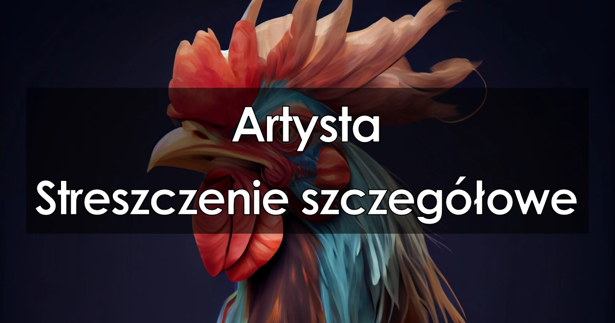 Lektura: Artysta – Szczegółowe streszczenie