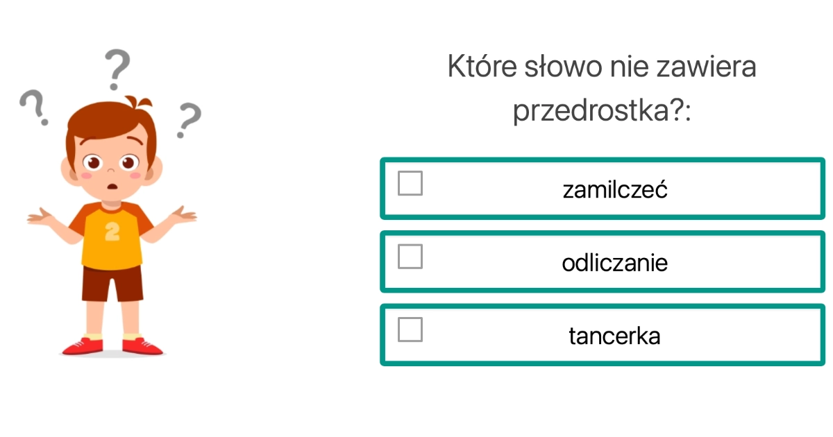 Quiz: Przedrostki i przyrostki