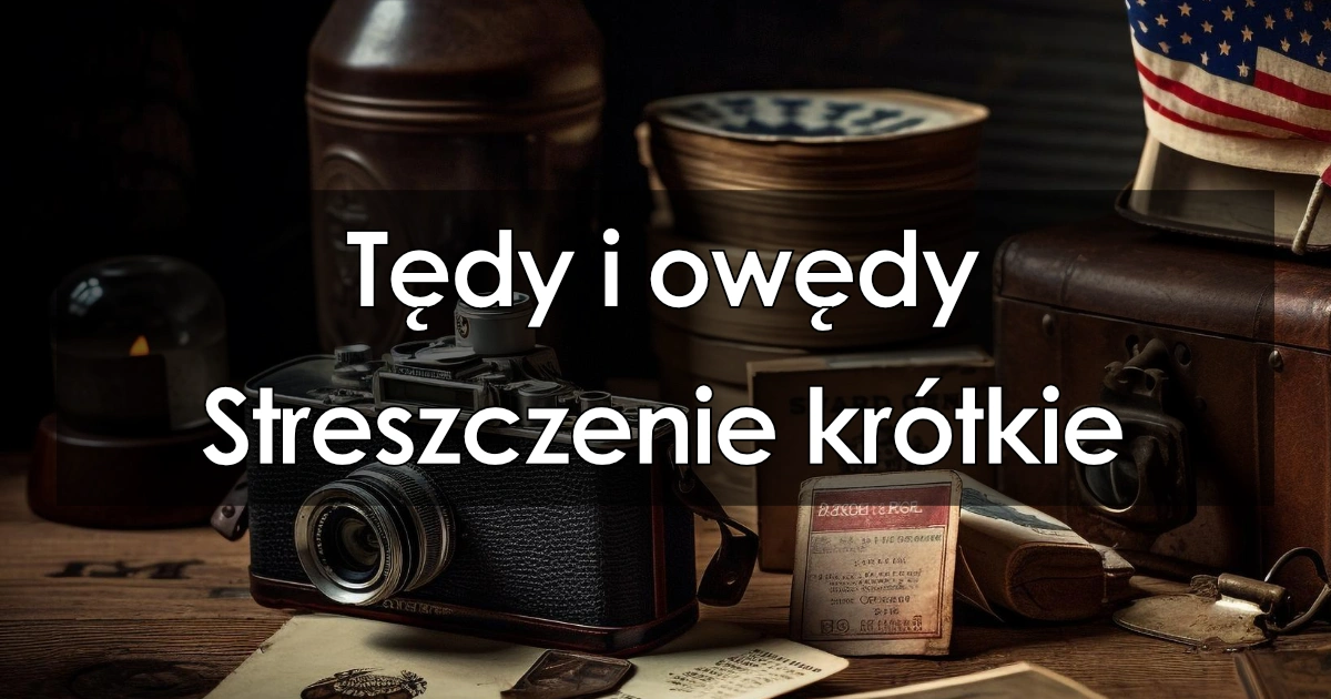 Tędy i owędy: krótkie streszczenie książki, najważniejsze informacje