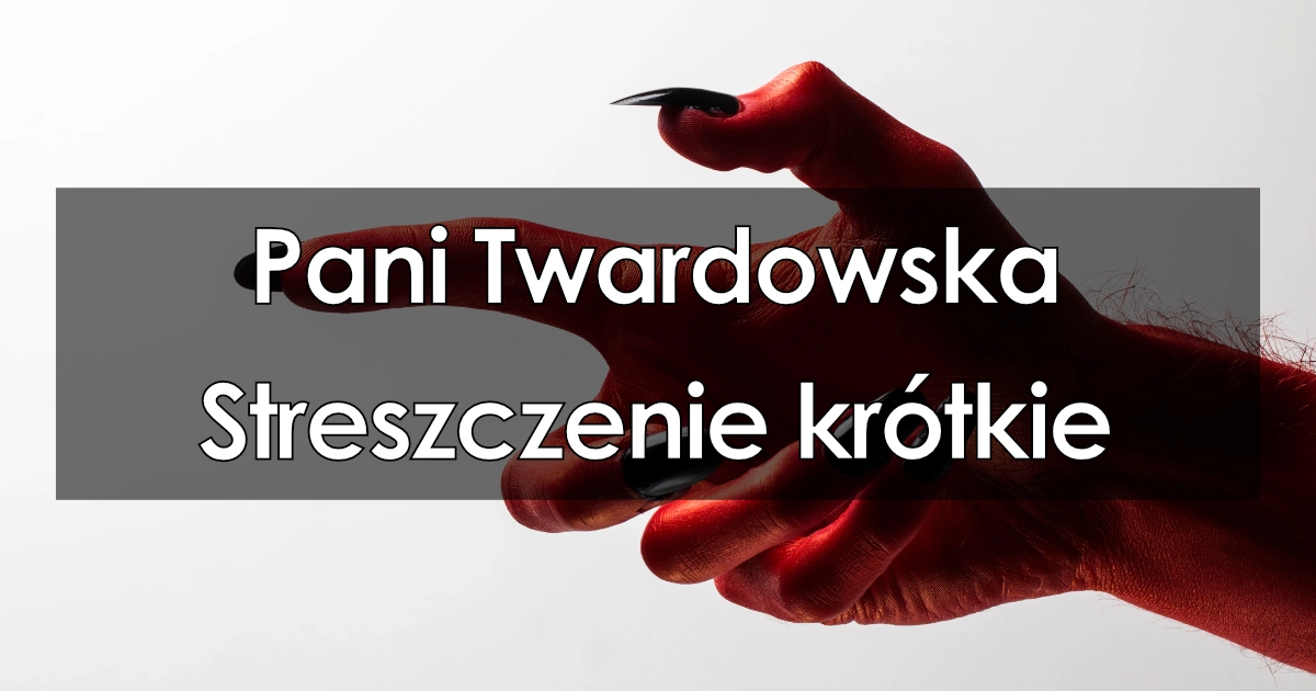 Lektura: Pani Twardowska – Krótkie streszczenie