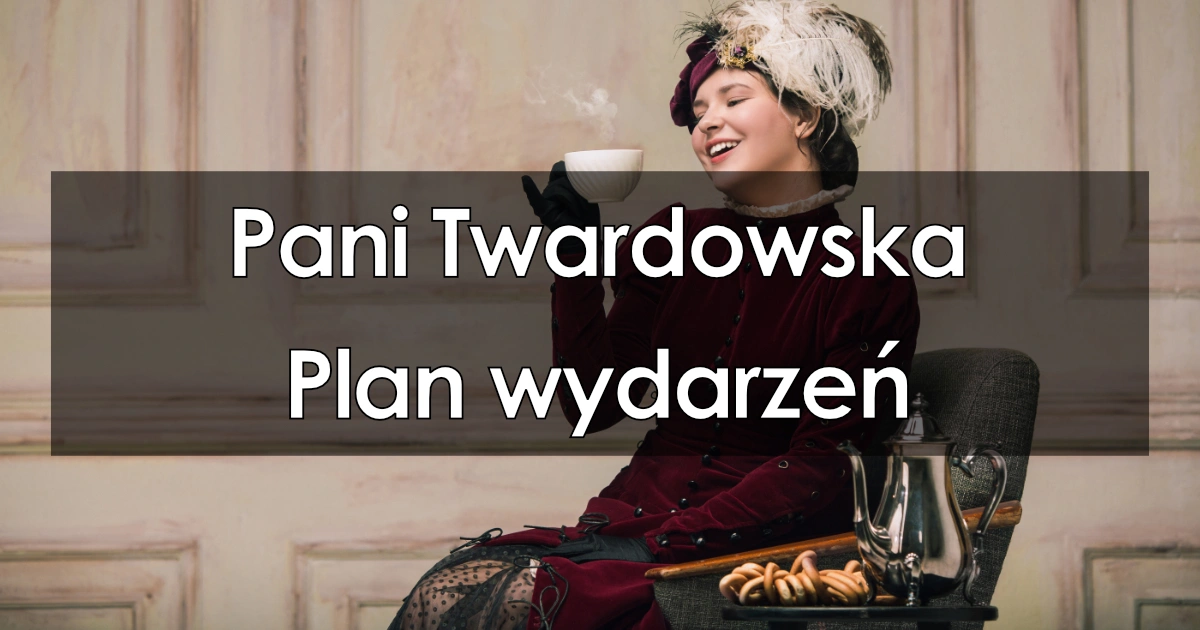 Lektura: Pani Twardowska – Plan wydarzeń