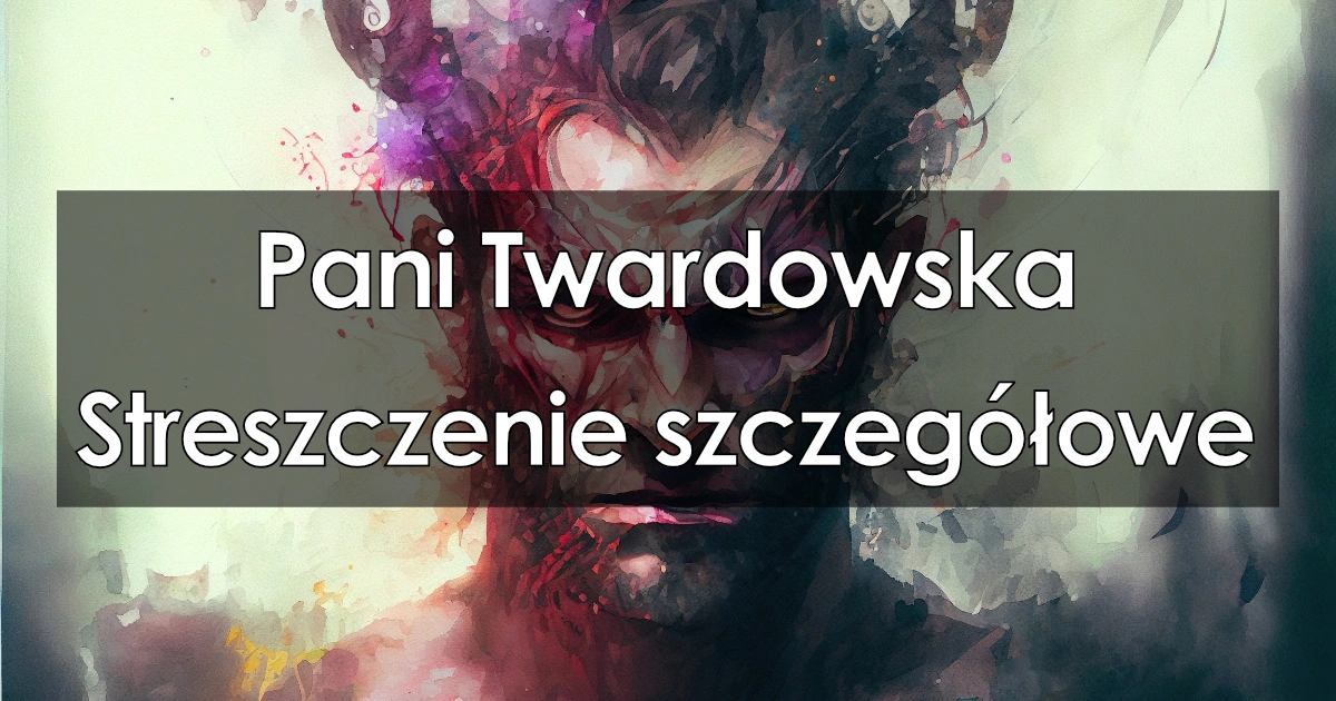Lektura: Pani Twardowska – streszczenie szczegółowe