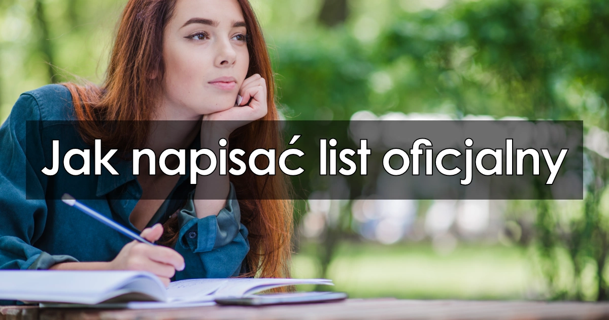 Jak napisać list oficjalny – przykłady i porady
