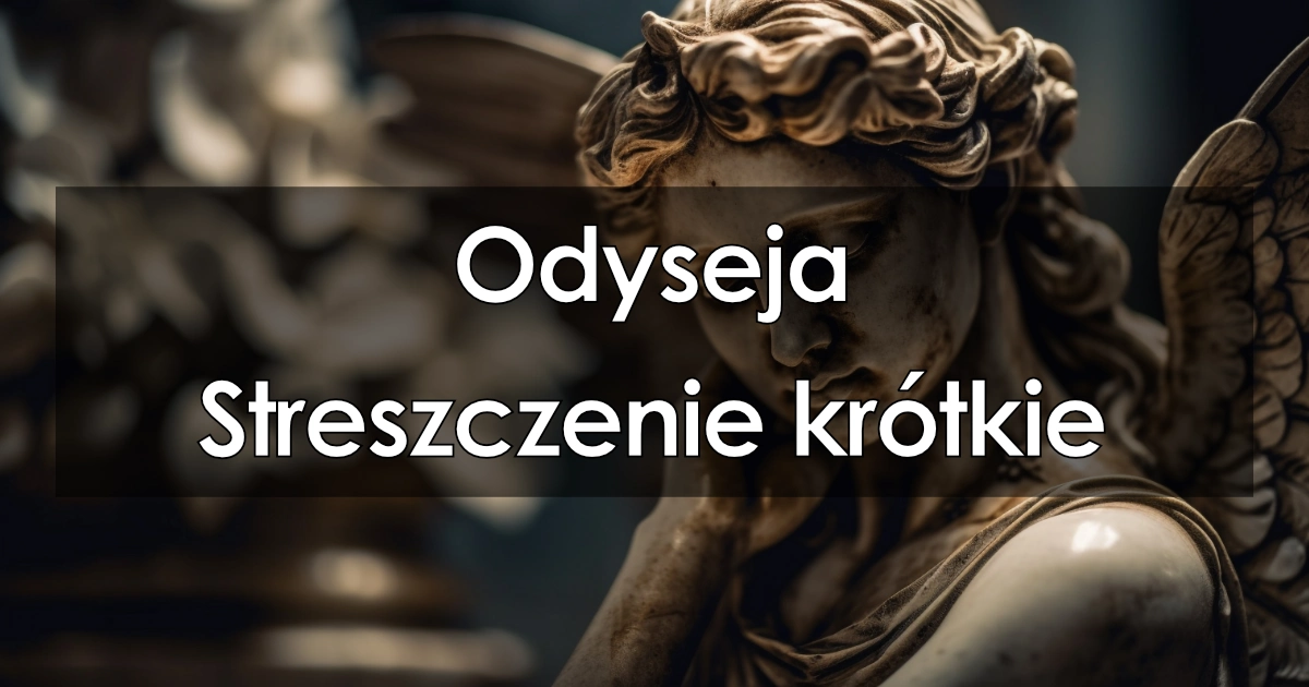 Lektura: Odyseja – streszczenie krótkie