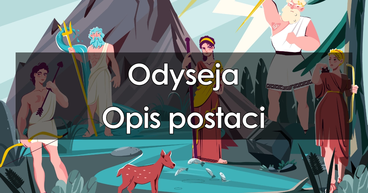 Lektura: Odyseja – opis postaci