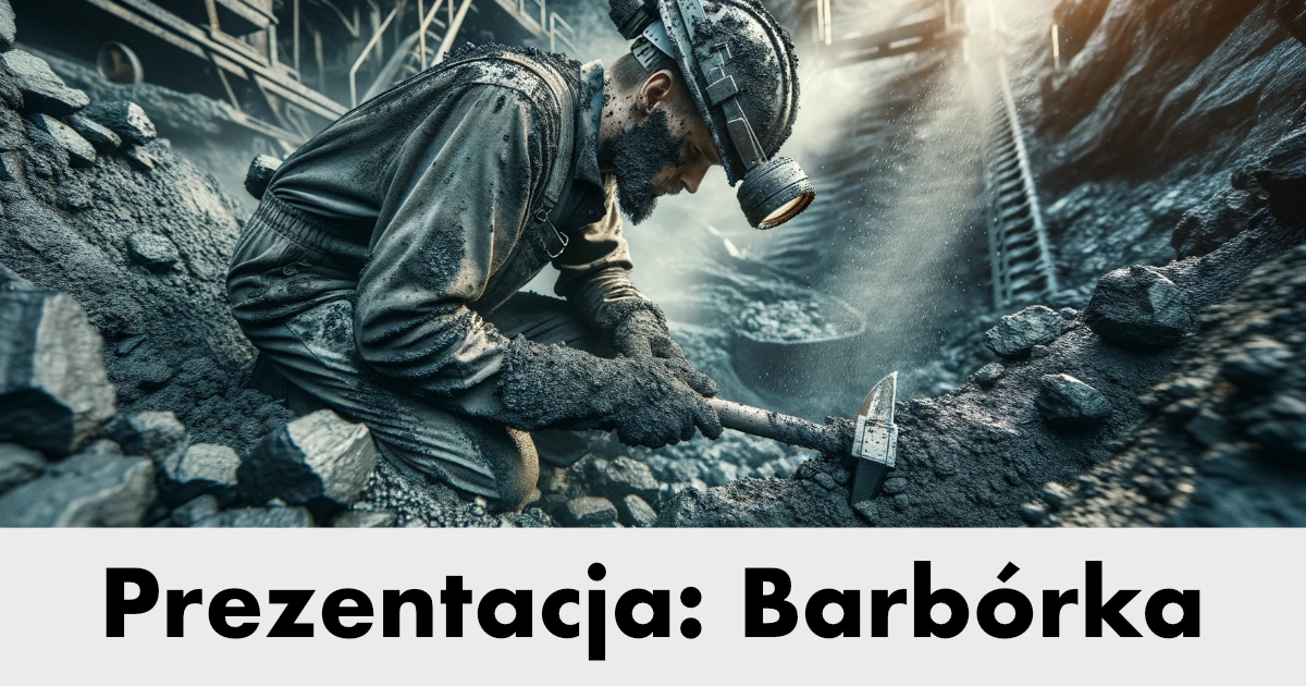 Prezentacja: Barbórka / Dzień Górnika