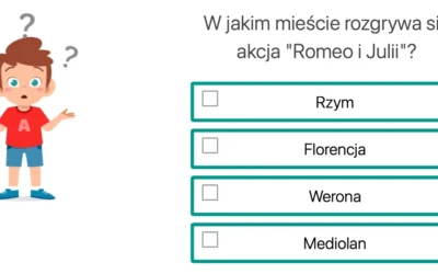 Quiz z lektury Romeo i Julia