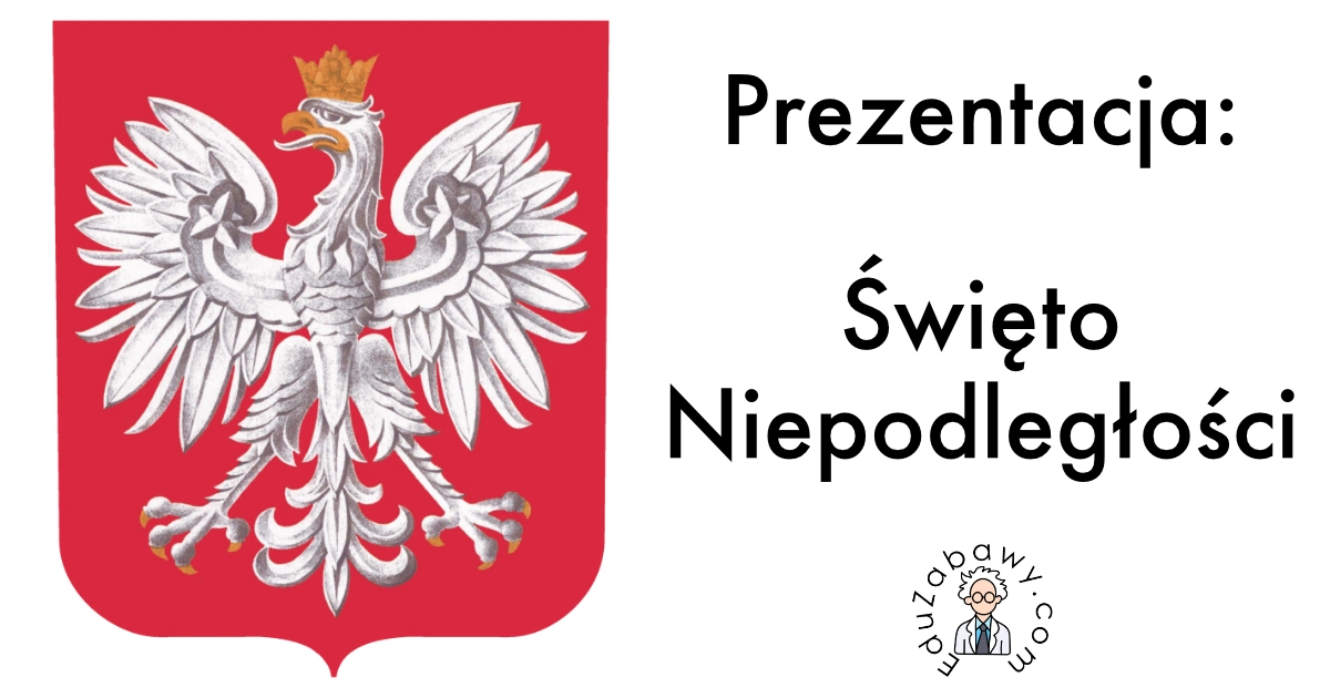 Prezentacja: Święto Niepodległości
