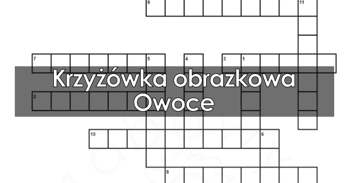 Krzyżówka obrazkowa: Owoce