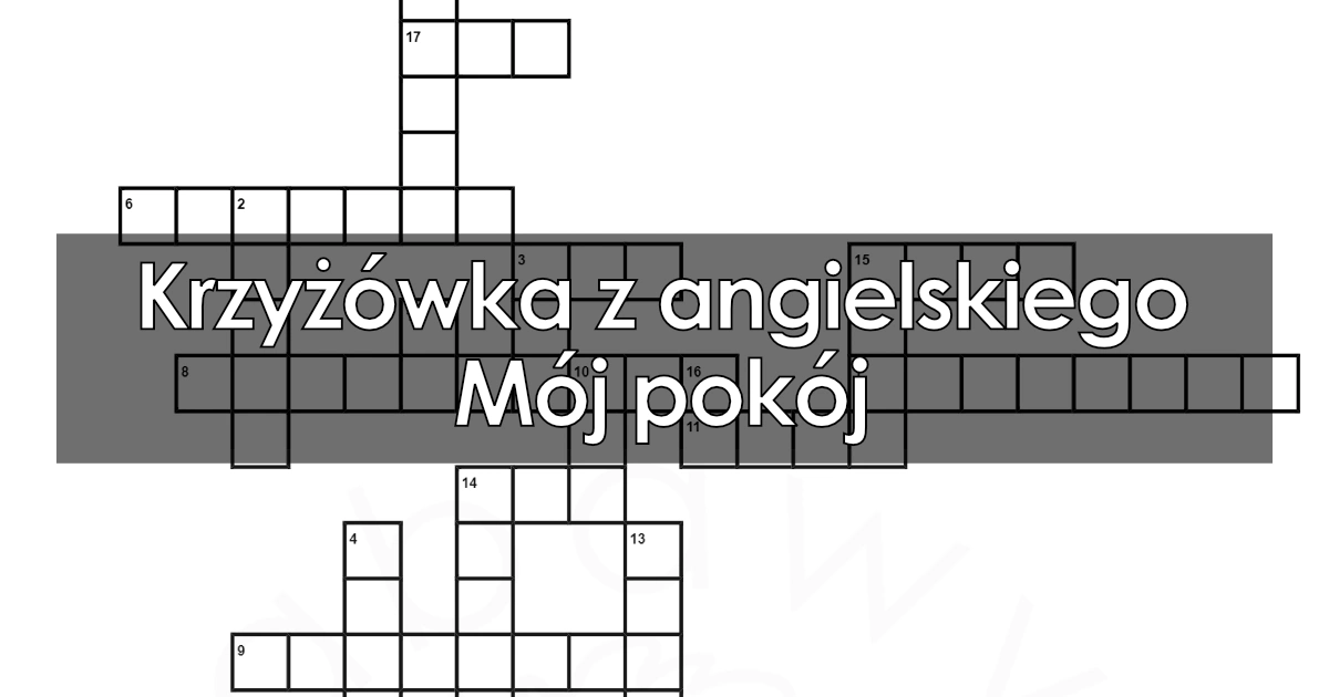 Krzyżówka z angielskiego: Mój pokój