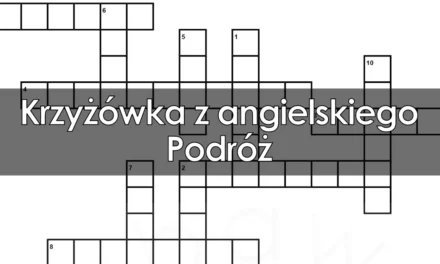 Krzyżówka z angielskiego: Podróż