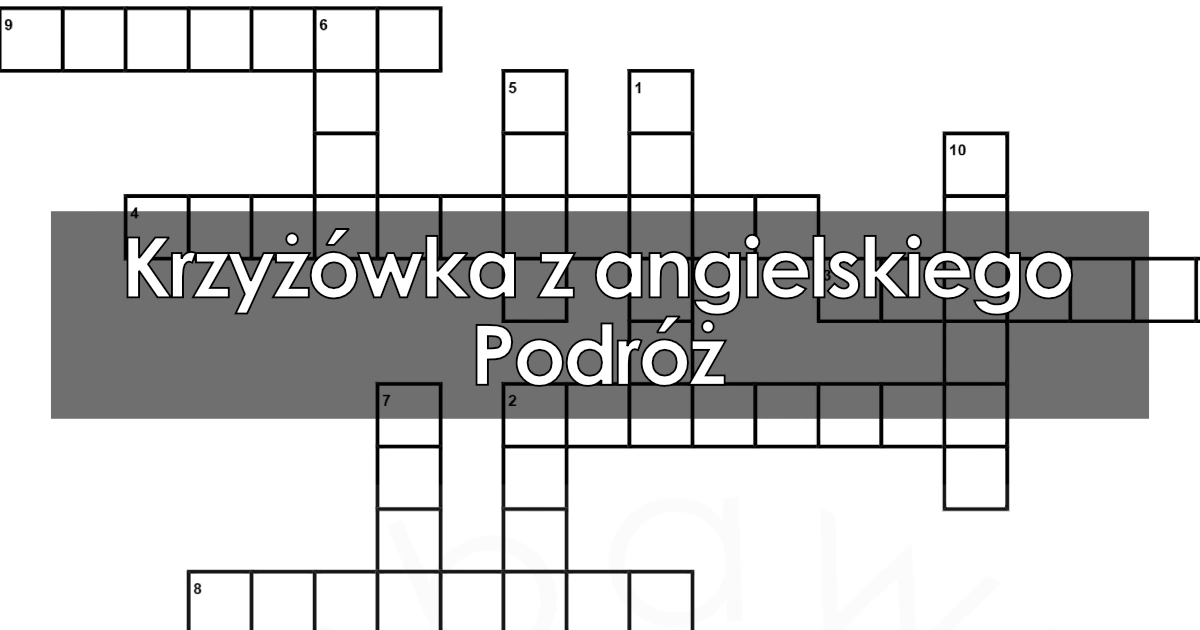 Krzyżówka z angielskiego: Podróż