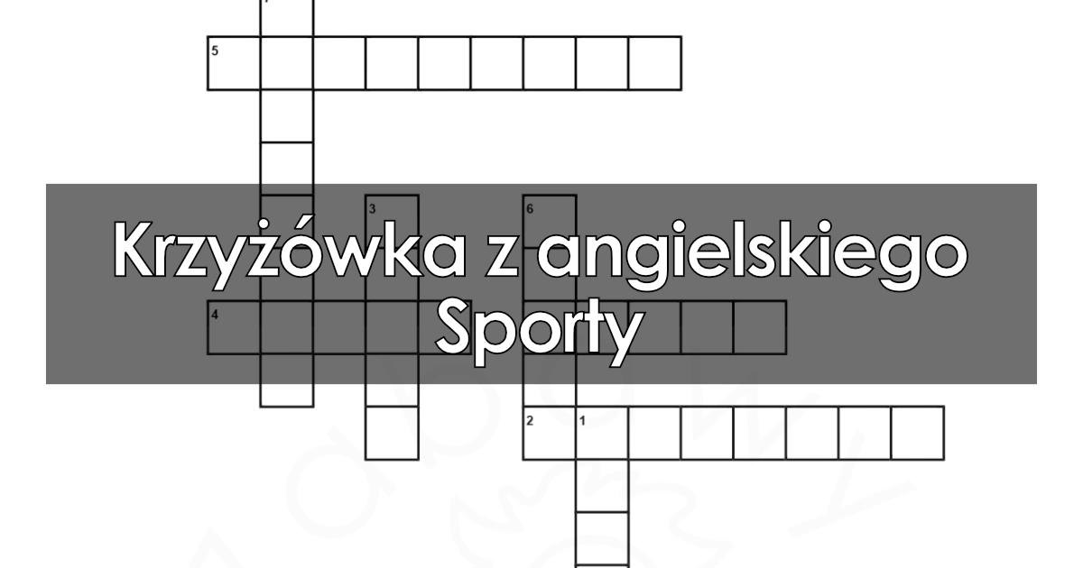 Krzyżówka z angielskiego: Sporty