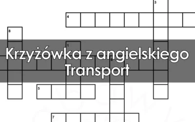 Krzyżówka z angielskiego: Transport