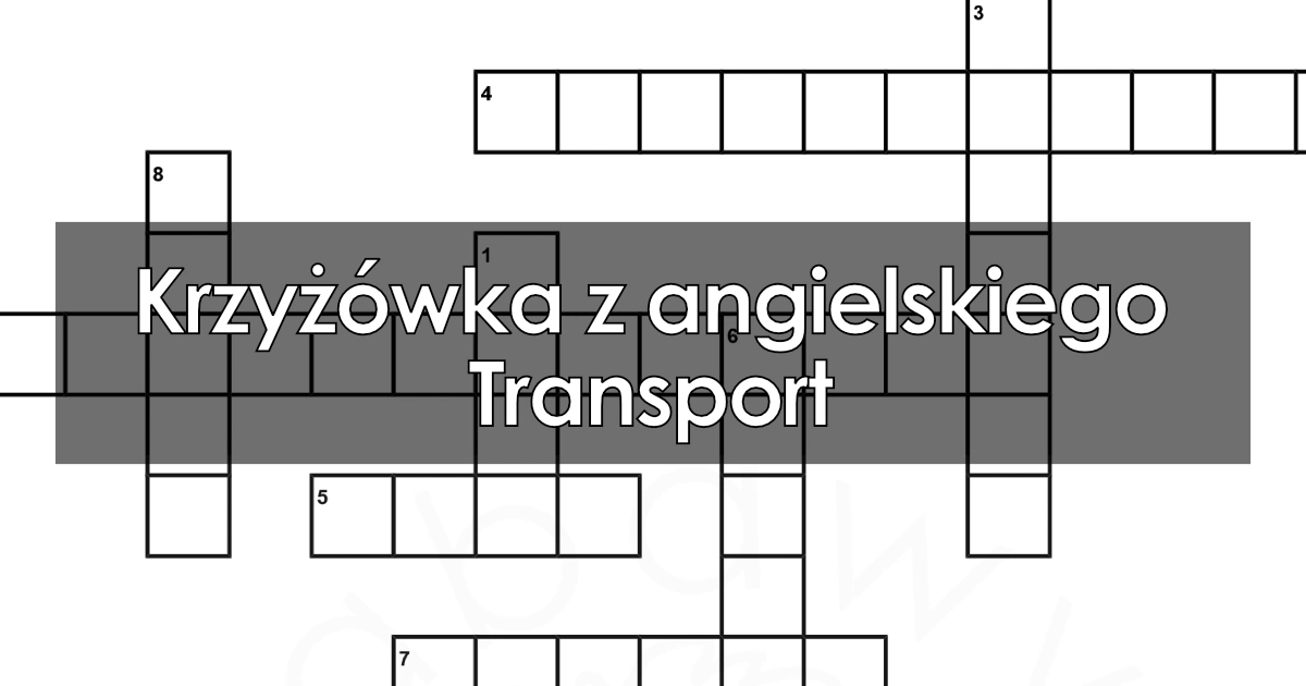 Krzyżówka z angielskiego: Transport