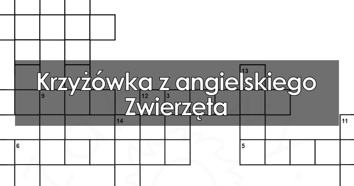 Krzyżówka z angielskiego: Zwierzęta